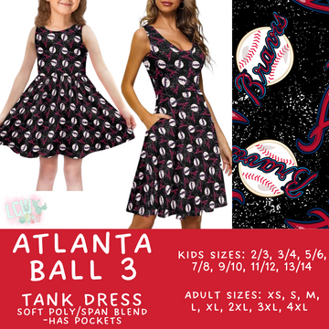 Batch #343 - Home Run Collection - Closes 5/22 - ETA mid July - Atlanta Ball 3 Women's & Girl's Tank Dress