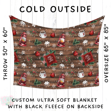 Batch #433 - Winter Cabin - Closes 10/20 - ETA early Dec - Cold Outside Blanket