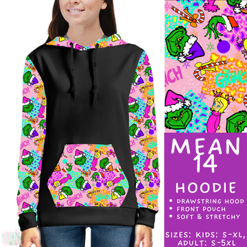 Batch #436 - Mr Mean 2 - Closes 10/24 - ETA early Dec - Mean 14 Hoodie