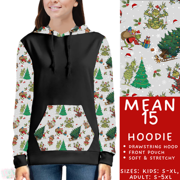 Batch #436 - Mr Mean 2 - Closes 10/24 - ETA early Dec - Mean 15 Hoodie