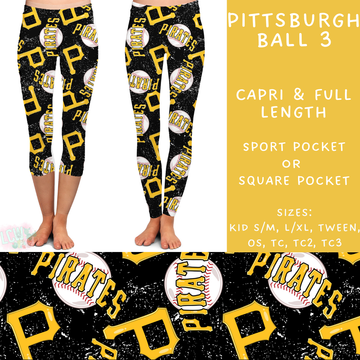 Batch #343 - Home Run Collection - Closes 5/22 - ETA mid July - Pittsburgh Ball 3 Full and Capri Length Leggings