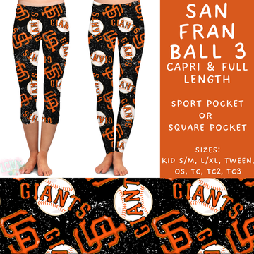 Batch #343 - Home Run Collection - Closes 5/22 - ETA mid July - San Fran Ball 3 Full and Capri Length Leggings