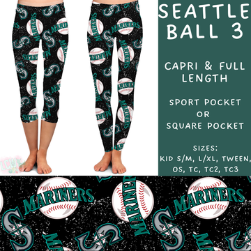 Batch #343 - Home Run Collection - Closes 5/22 - ETA mid July - Seattle Ball 3 Full and Capri Length Leggings