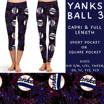 Batch #343 - Home Run Collection - Closes 5/22 - ETA mid July - Yanks Ball 3 Full and Capri Length Leggings