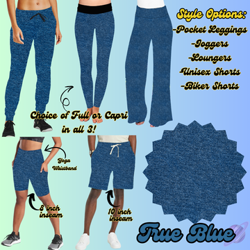 TRUE BLUE - LEGGING/JOGGER/LOUNGER/SHORTS - COLOR DENIM RUN PREORDER CLOSING 5/6
