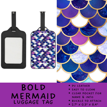 Batch #264 - Travel Collection - Closes 12/31 - ETA - Bold Mermaid Luggage Tag