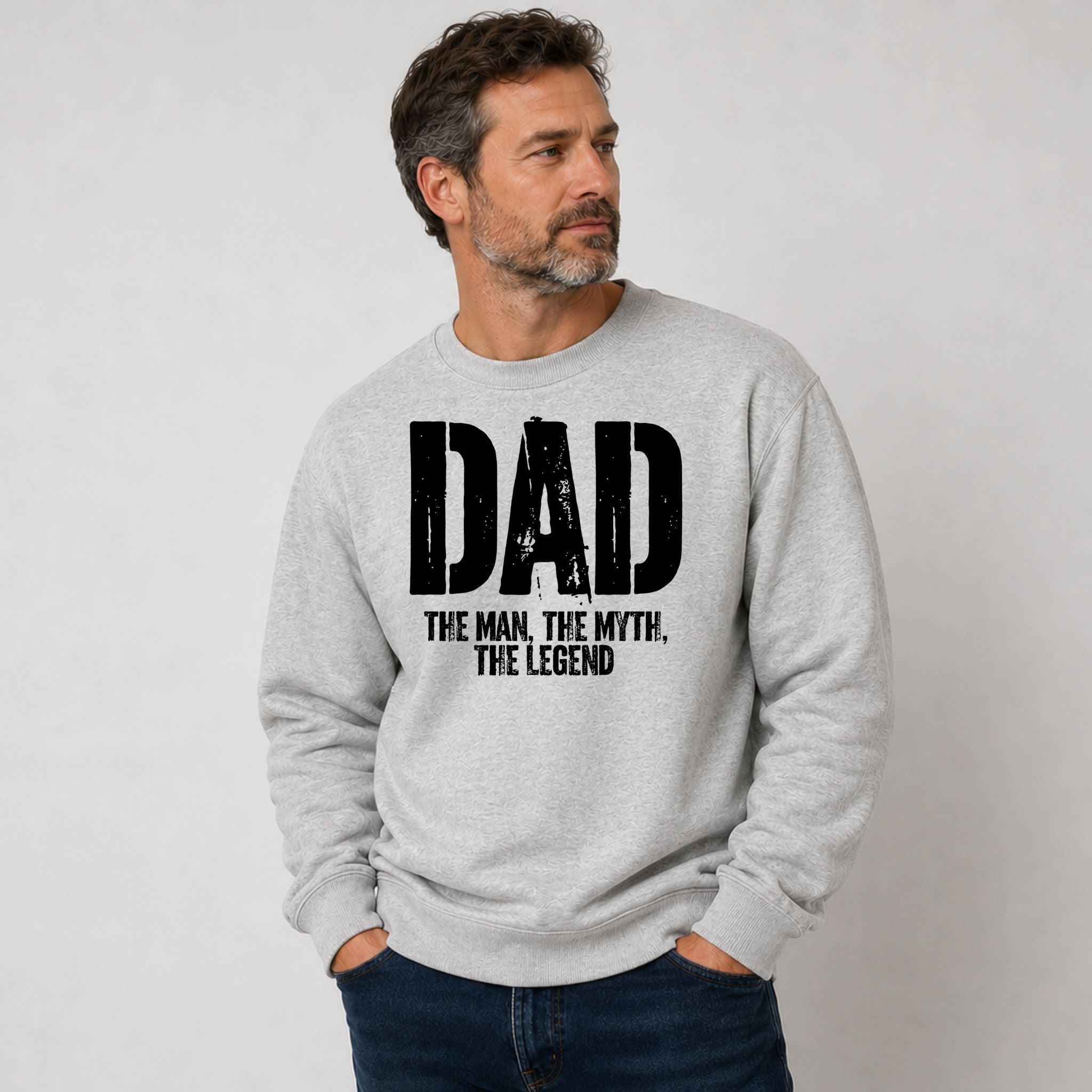 Dad The Man The Myth The Legend Sweatshirt