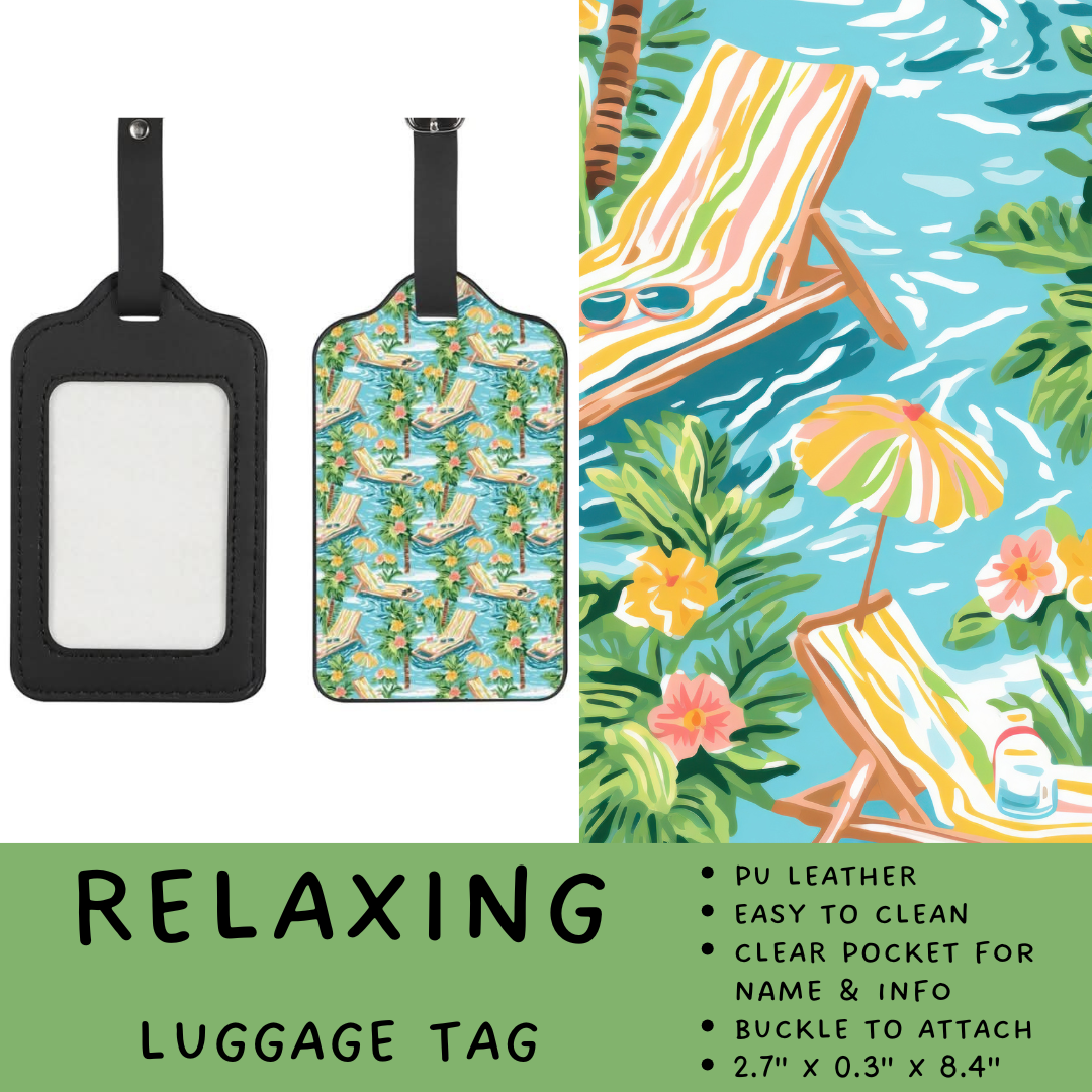 Batch #264 - Travel Collection - Closes 12/31 - ETA - Relaxing Luggage Tag