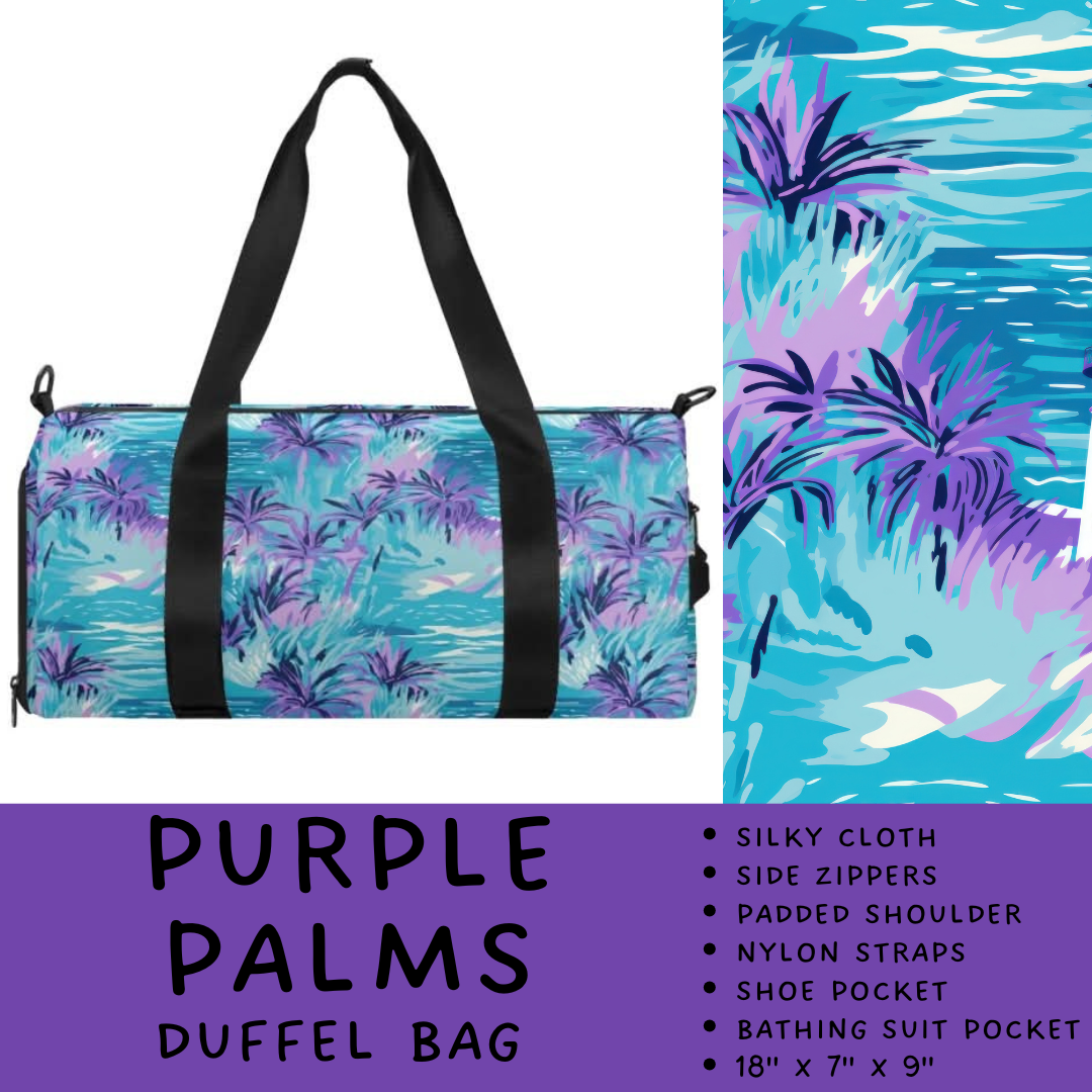 Batch #264 - Travel Collection - Closes 12/31 - ETA - Purple Palms Duffel Bag