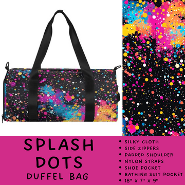 Batch #264 - Travel Collection - Closes 12/31 - ETA - Splash Dots Duffel Bag