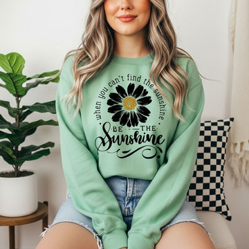 Be The Sunshine Sweatshirt