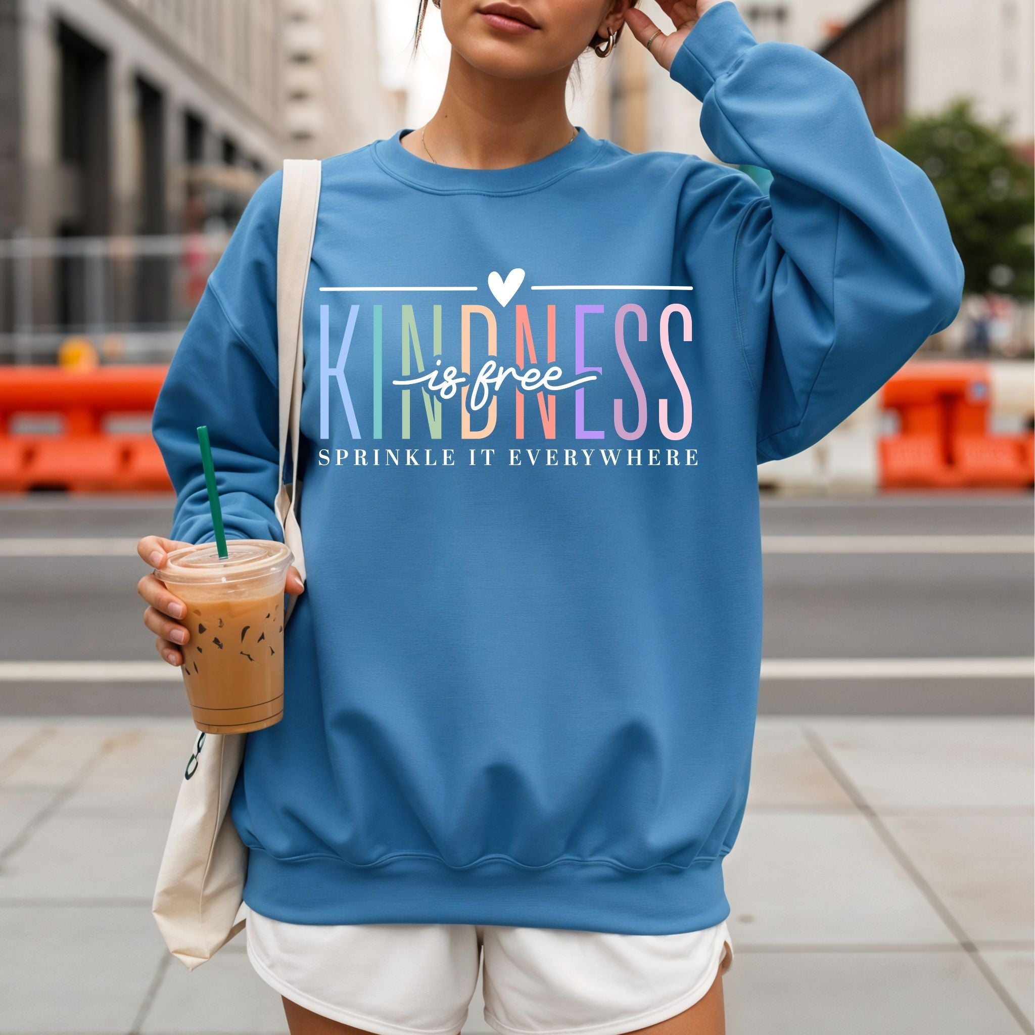Kindness Is Free Sweatshirt