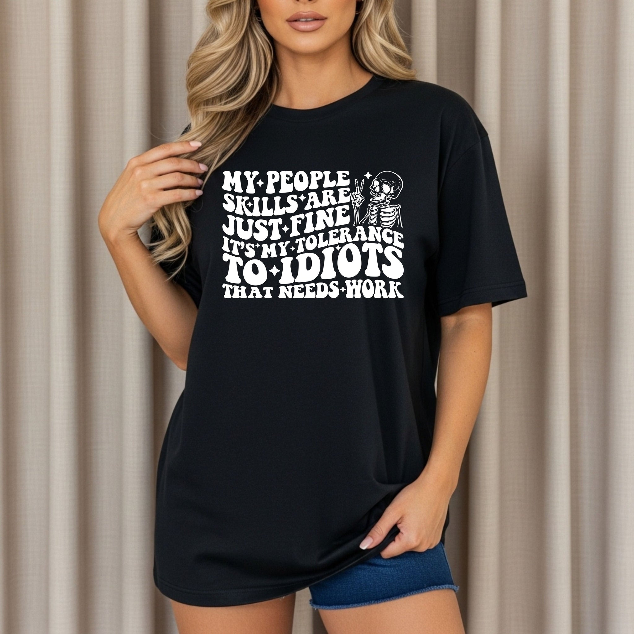 Tolerance To Idiots *10-12 Day TAT