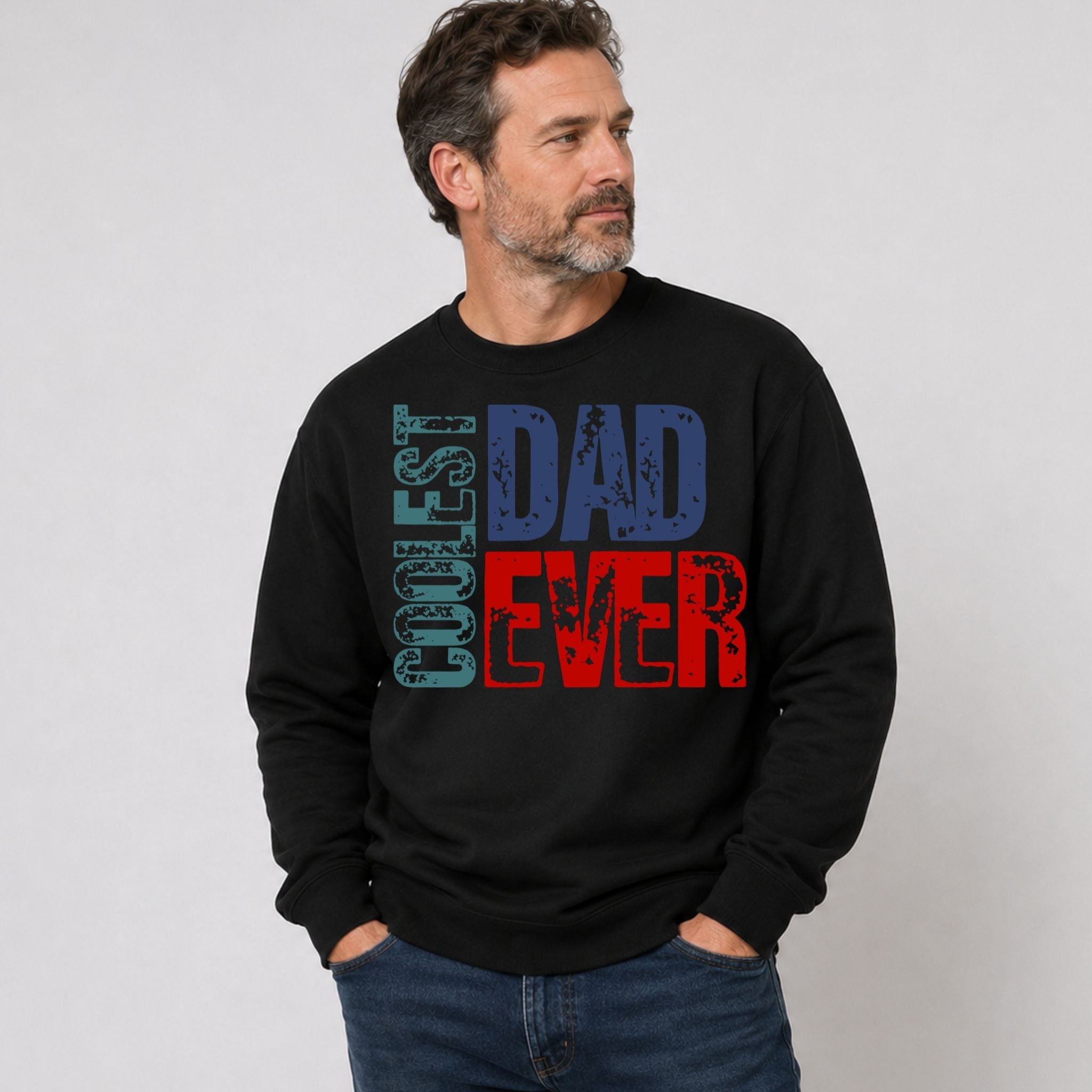 Coolest Dad Ever Sweatshirt