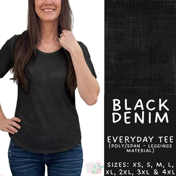 Batch #481 - Colorful Denim - Closes 1/26 - ETA late March - Black Denim Everyday Tee