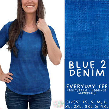 Batch #481 - Colorful Denim - Closes 1/26 - ETA late March - Blue 2 Denim Everyday Tee