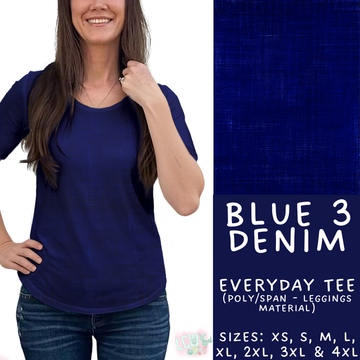 Batch #481 - Colorful Denim - Closes 1/26 - ETA late March - Blue 3 Denim Everyday Tee