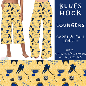 Batch #243 - Hockey - Closes 11/25 - ETA mid Jan - Blues Hock Capri and Full Length Loungers