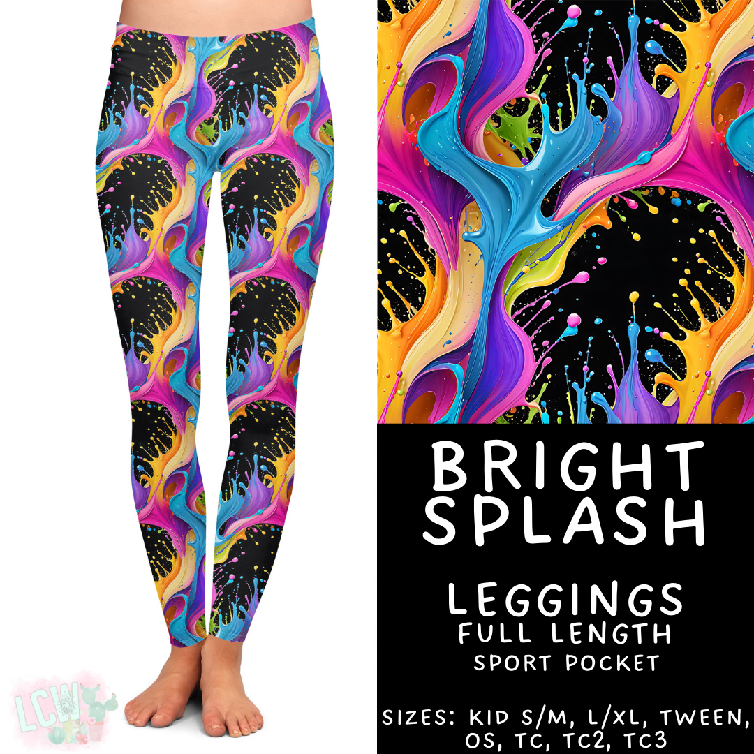 Batch #462 - Fun Run 17 - Closes 12/10 - ETA late Jan - Bright Splash Full Length Leggings