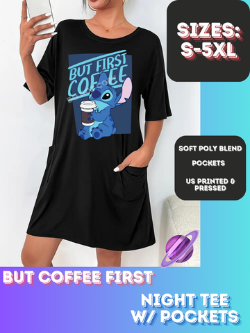 BUT COFFEE FIRST-SLEEP SHIRT-PREORDER CLOSING 9/20