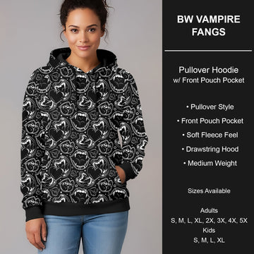 B295 - Preorder BW Vampire Fangs Pullover Hoodie (Closes 6/14. ETA late Aug.)