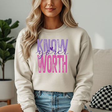 Know Your Worth Sweatshirt