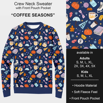 B185 - Preorder Coffee Seasons Sweater w/ Front Pocket (Closes 10/01. ETA early Dec.)