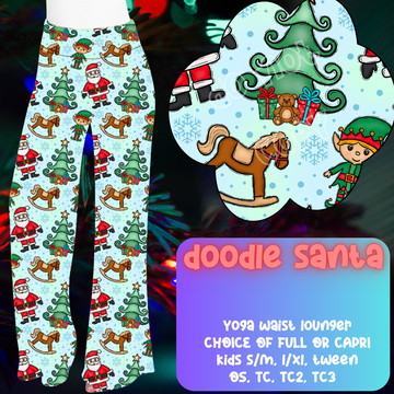 DOODLE SANTA - CHRISTMAS RUN - LOUNGER PREORDER CLOSING 9/29