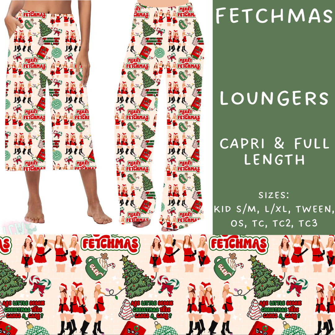 Batch #231 - Tis The Season - Closes 10/31 - ETA early/mid Dec - Fetchmas Capri and Full Length Loungers