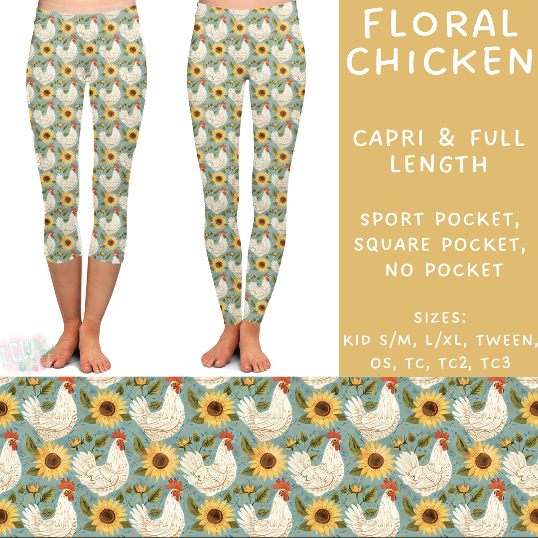 Batch #209 - Fun Run 5 - Closes 10/2 - ETA mid Nov - Floral Chicken Full and Capri Length Leggings