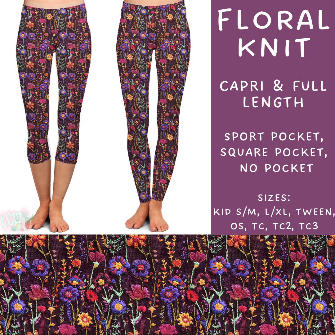 Batch #209 - Fun Run 5 - Closes 10/2 - ETA mid Nov - Floral Knit Full and Capri Length Leggings