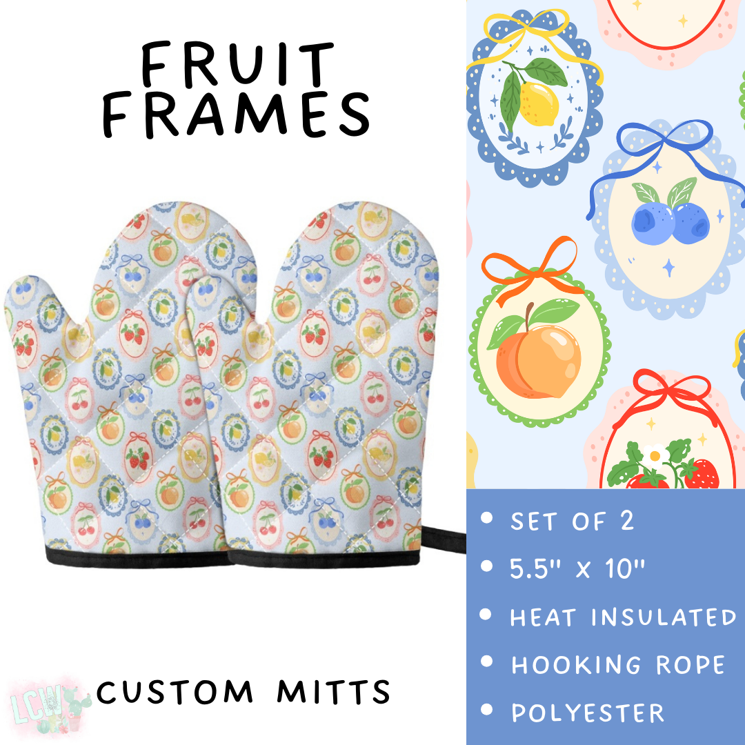 Batch #476 - Bake Off - Closes 1/16 - ETA early/mid March - Fruit Frames Oven Mitts