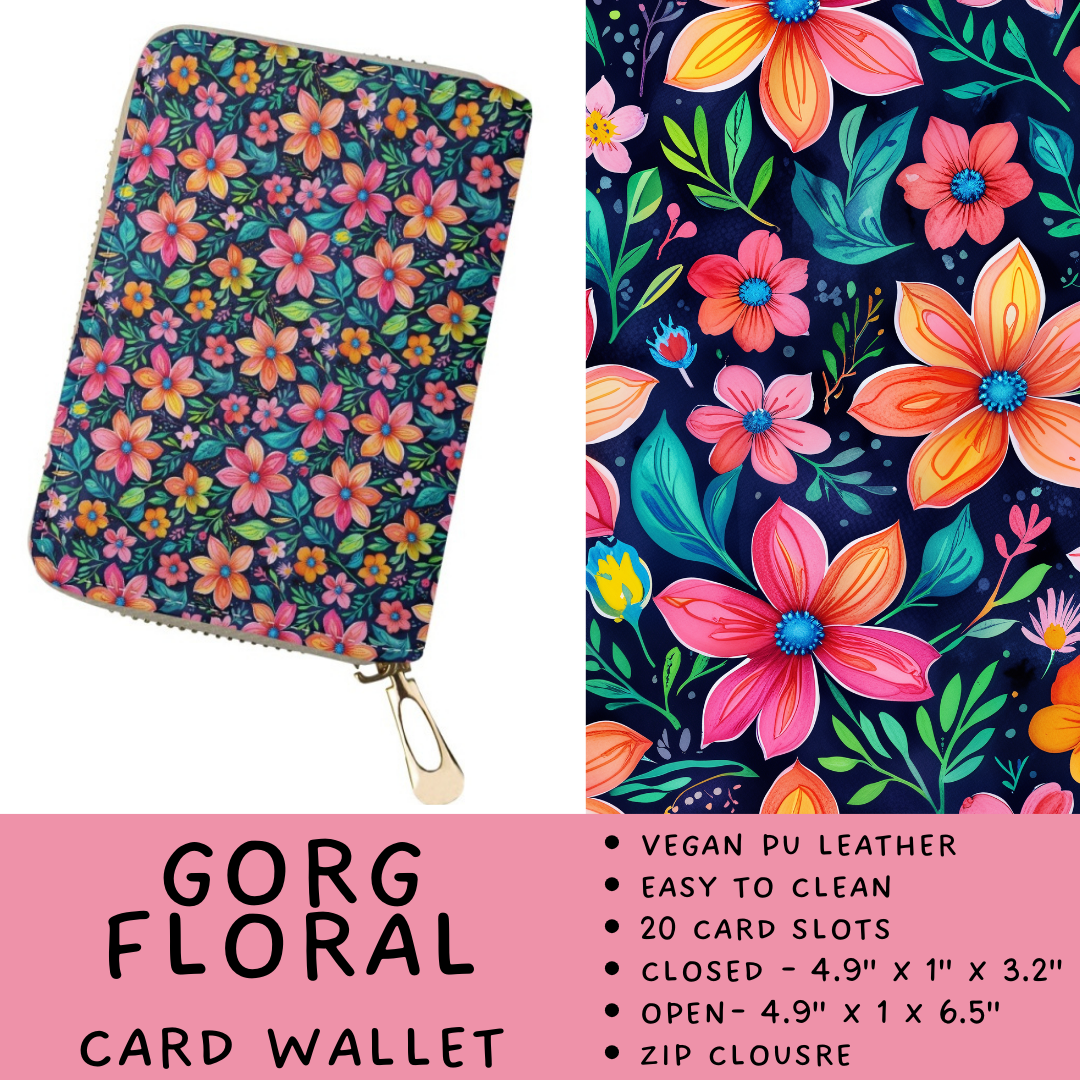 Batch #460 - Zip It Collection - Closes 12/5 - ETA late Jan - Gorg Floral Card Wallet