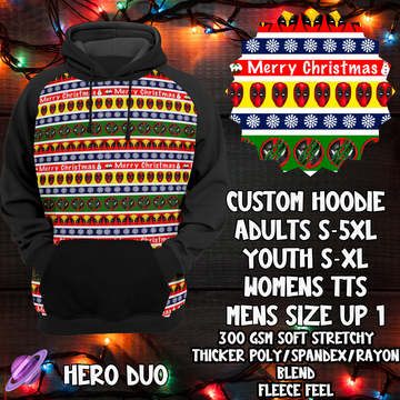 HERO DUO - CUSTOM HOODIE - XMAS SWEATER RUN CLOSING 10/30