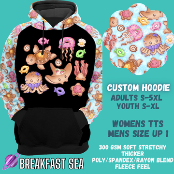 BREAKFAST SEA - CUSTOM DESIGNED HOODIE RUN PREORDER CLOSING 9/27