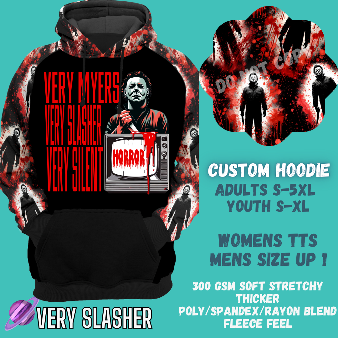 VERY SLASHER -CUSTOM HOODIES RE-RUN PREORDER CLOSING 5/11