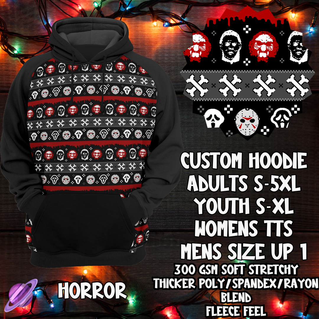 HORROR - CUSTOM HOODIE - XMAS SWEATER RUN CLOSING 10/30