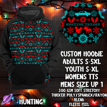 HUNTING - CUSTOM HOODIE - XMAS SWEATER RUN CLOSING 10/30