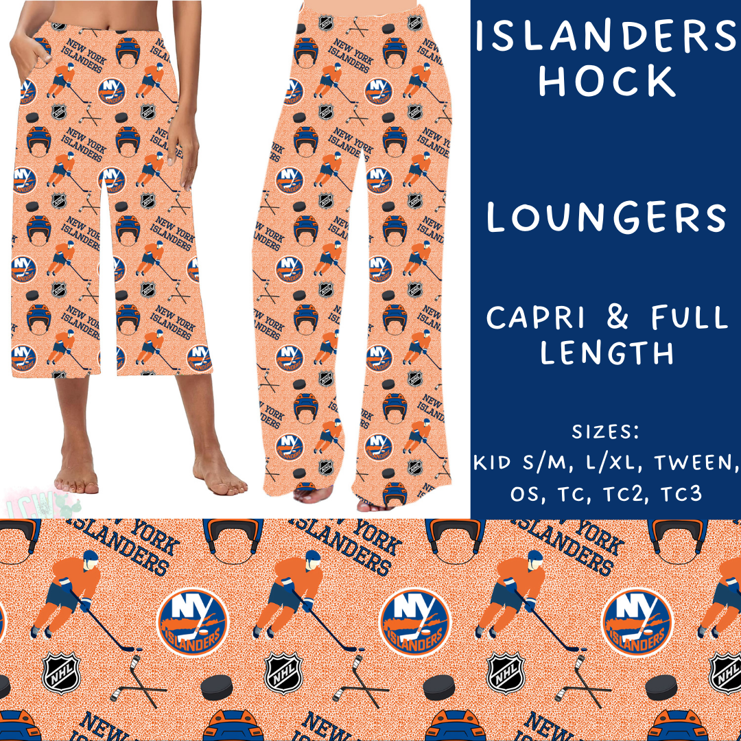 Batch #243 - Hockey - Closes 11/25 - ETA mid Jan - Islanders Hock Capri and Full Length Loungers