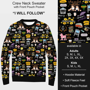 B185 - Preorder I Will Follow Sweater w/ Front Pocket (Closes 10/01. ETA early Dec.)