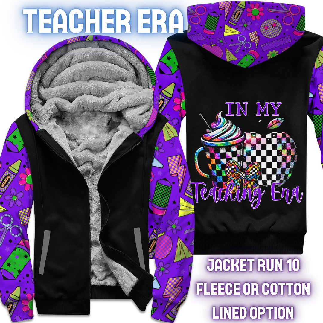 TEACHER ERA - FLEECE/COTTON LINED JACKETS RUN 10 PREORDER CLOSING 10/26