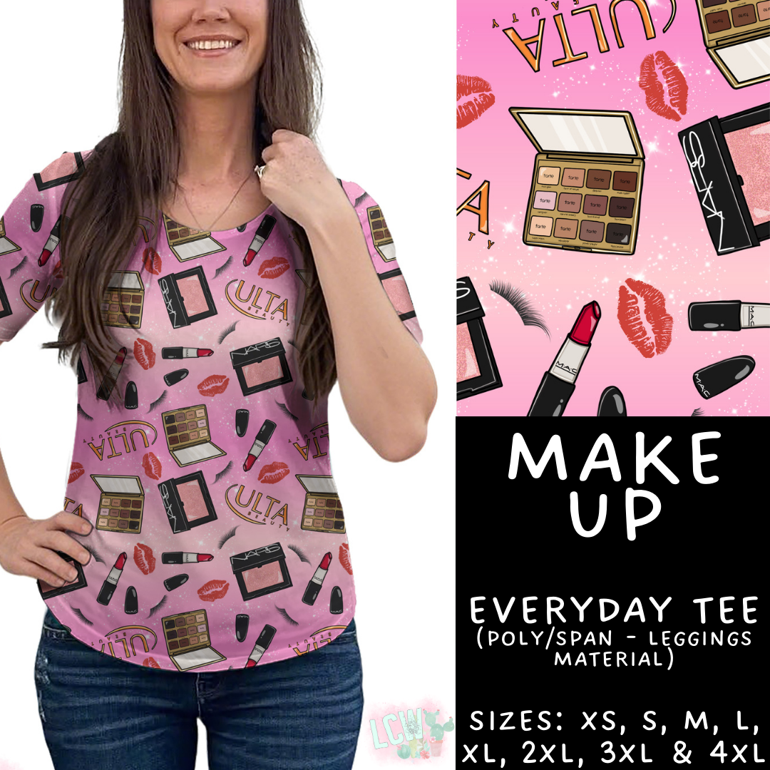Batch #462 - Fun Run 17 - Closes 12/10 - ETA late Jan - Make Up Everyday Tee