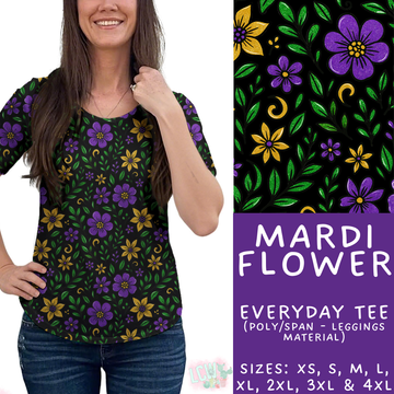Batch #462 - Fun Run 17 - Closes 12/10 - ETA late Jan - Mardi Flower Everyday Tee
