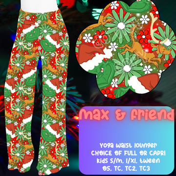 MAX & FRIENDS - CHRISTMAS RUN - LOUNGER PREORDER CLOSING 9/29