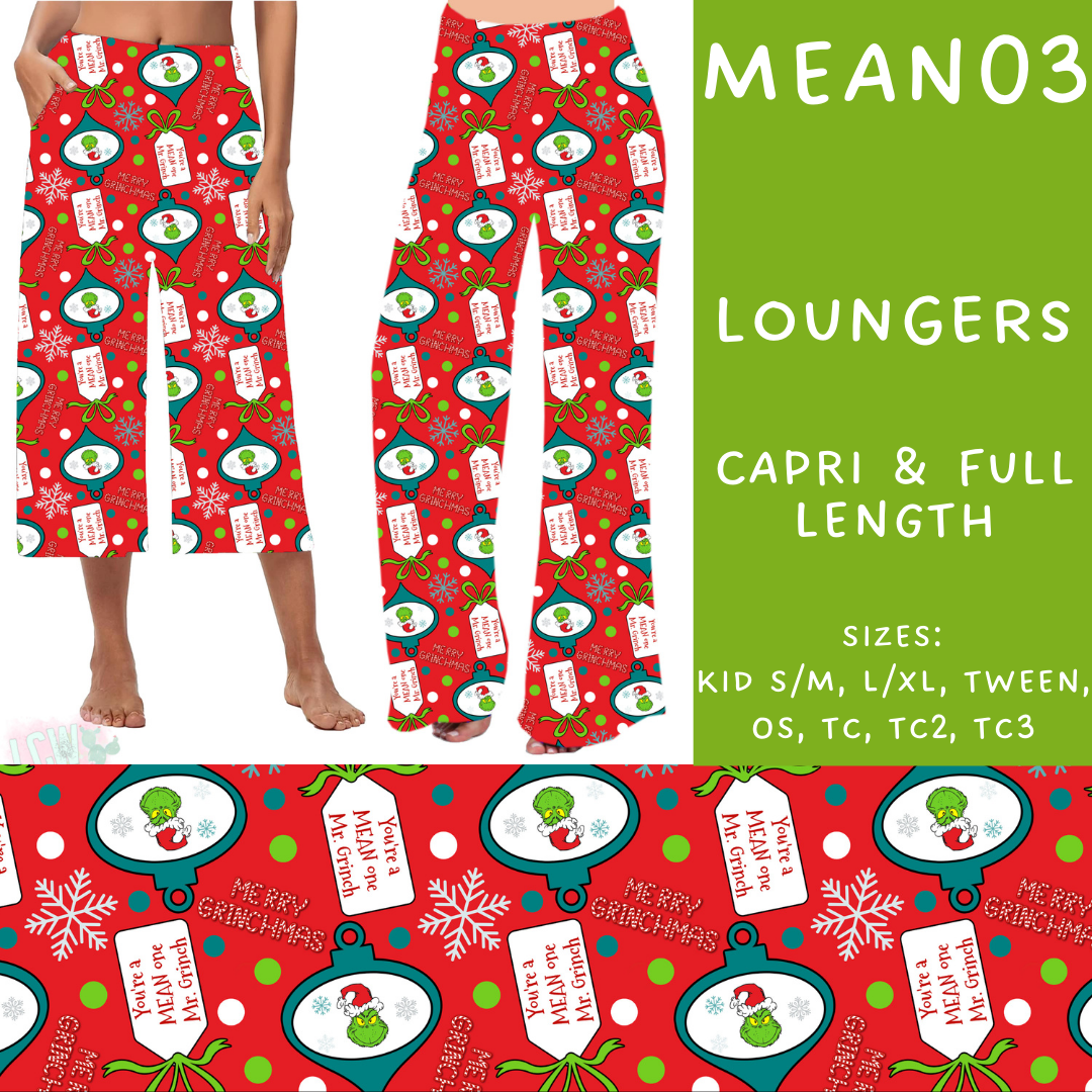 Batch #226 - Mr Mean - Closes 10/29 - ETA early/mid Dec - Mean03 Capri and Full Length Loungers