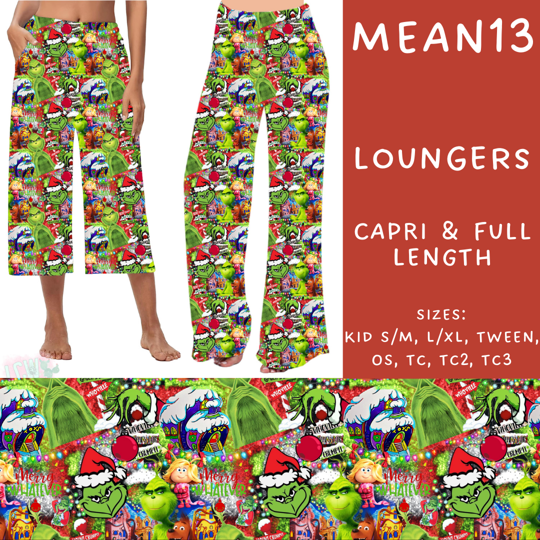 Batch #226 - Mr Mean - Closes 10/29 - ETA early/mid Dec - Mean13 Capri and Full Length Loungers