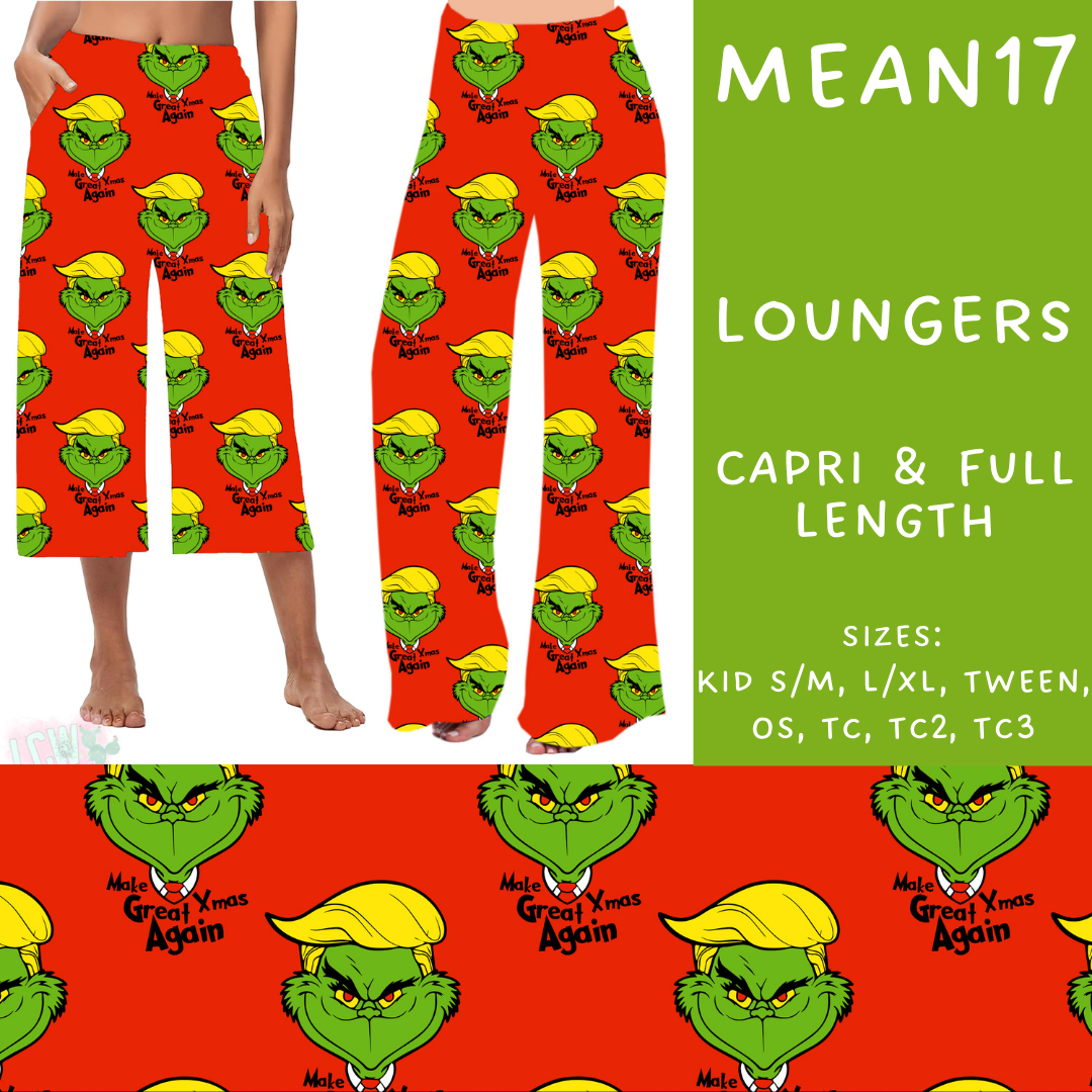 Batch #226 - Mr Mean - Closes 10/29 - ETA early/mid Dec - Mean17 Capri and Full Length Loungers