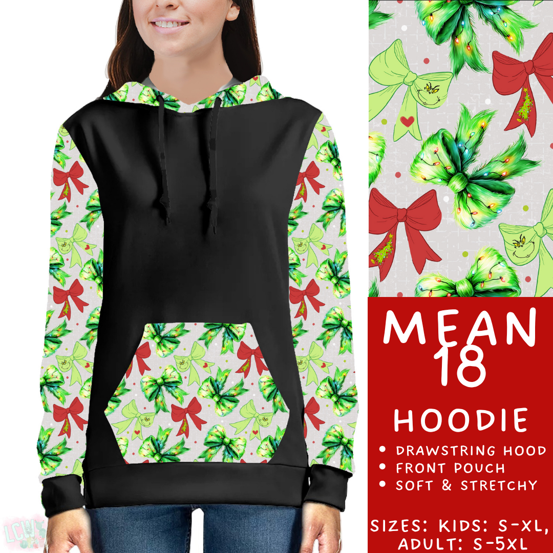 Batch #436 - Mr Mean 2 - Closes 10/24 - ETA early Dec - Mean 18 Hoodie