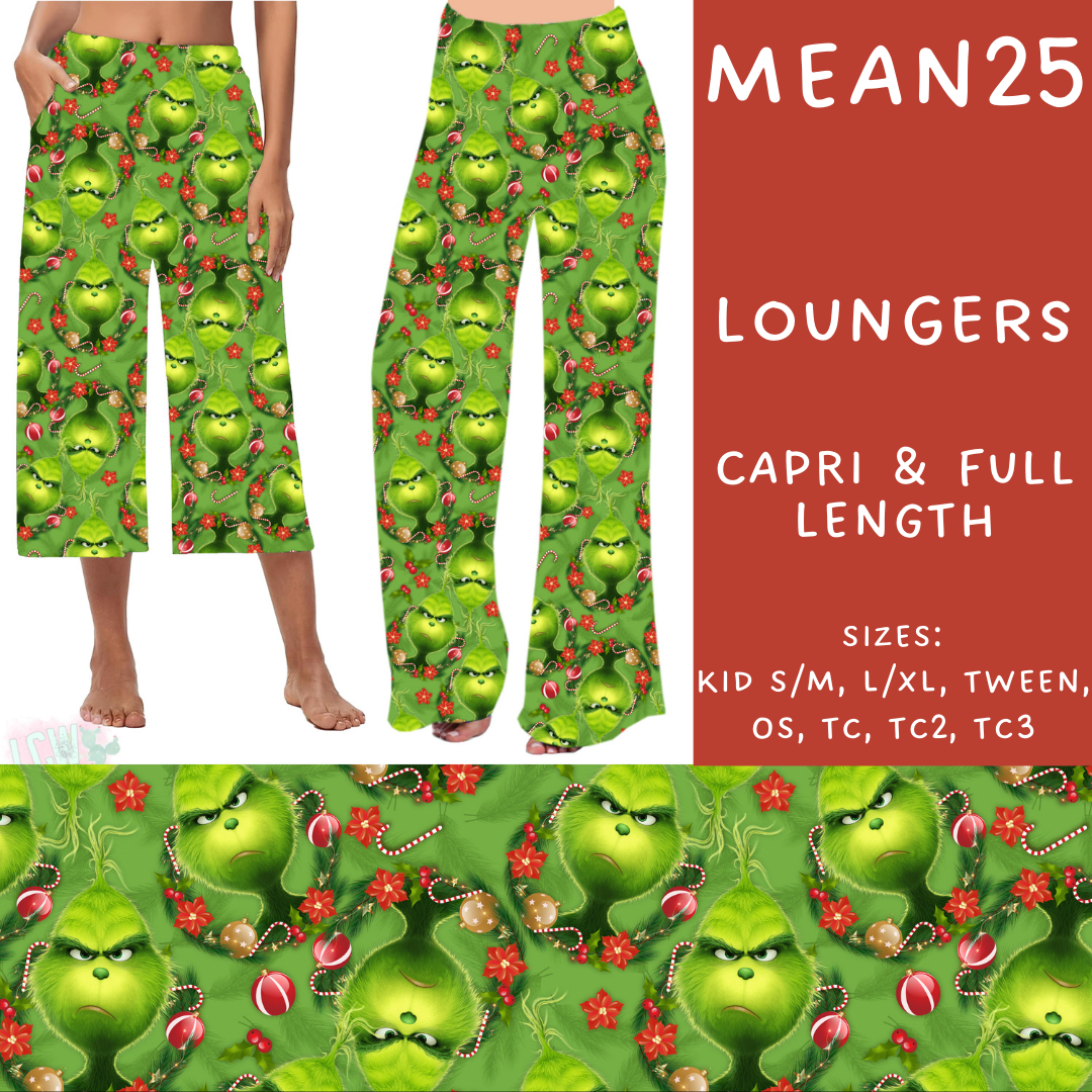 Batch #226 - Mr Mean - Closes 10/29 - ETA early/mid Dec - Mean25 Capri and Full Length Loungers