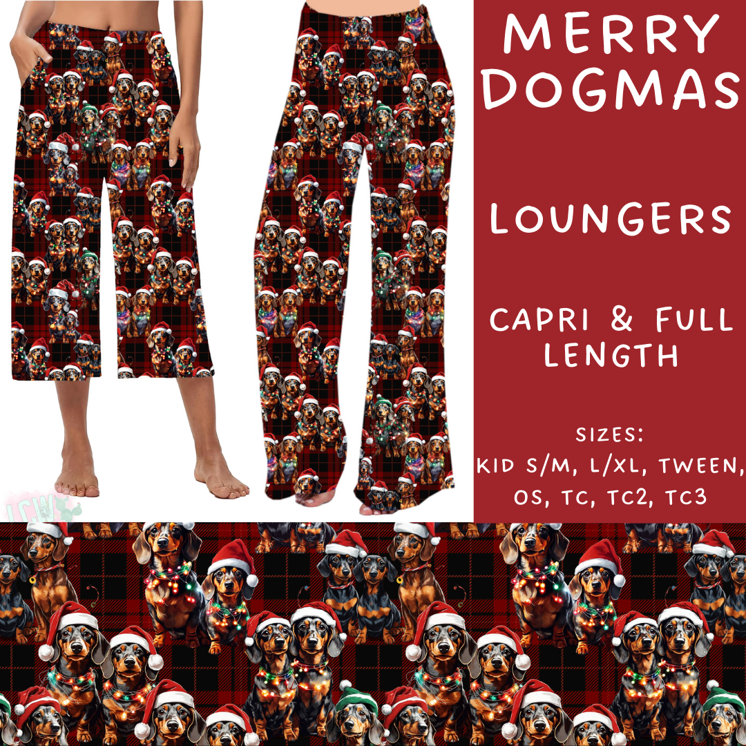 Batch #231 - Tis The Season - Closes 10/31 - ETA early/mid Dec - Merry Dogmas Capri and Full Length Loungers